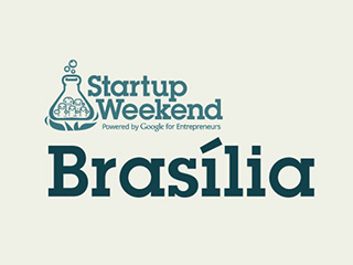 Startup Weekend Brasília de 21 a 23 de fevereiro